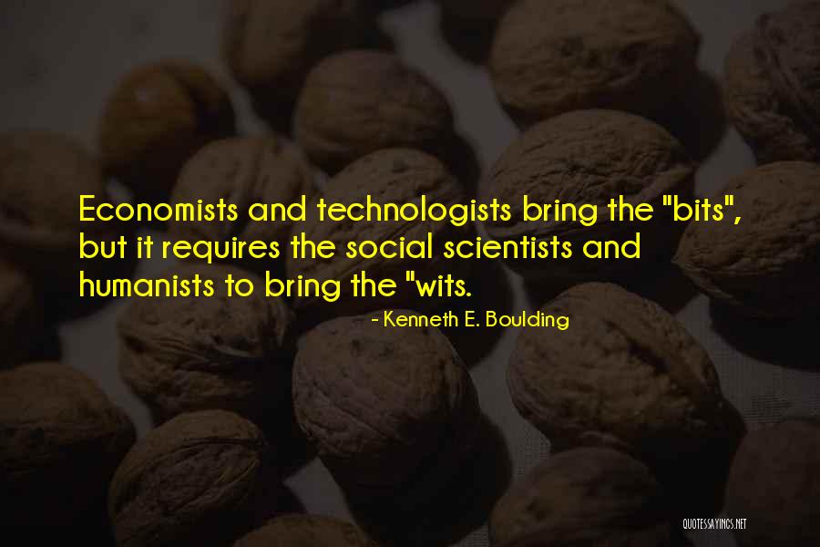 Kenneth Boulding Quotes By Kenneth E. Boulding Kenneth Boulding Quotes By Kenneth E. Boulding