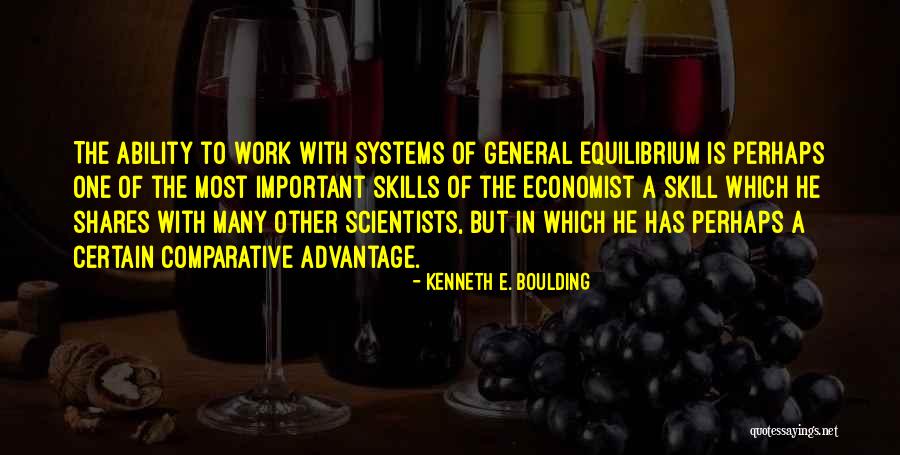 Kenneth Boulding Quotes By Kenneth E. Boulding Kenneth Boulding Quotes By Kenneth E. Boulding