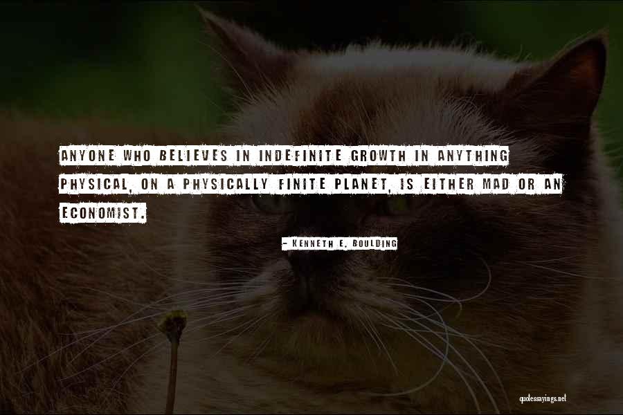 Kenneth Boulding Quotes By Kenneth E. Boulding Kenneth Boulding Quotes By Kenneth E. Boulding