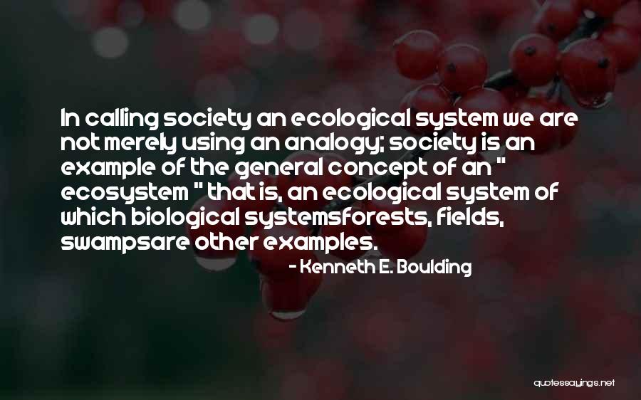 Kenneth Boulding Quotes By Kenneth E. Boulding Kenneth Boulding Quotes By Kenneth E. Boulding