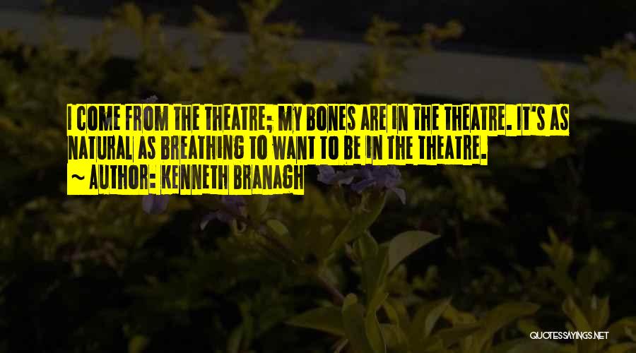 Kenneth Branagh Quotes 1135854