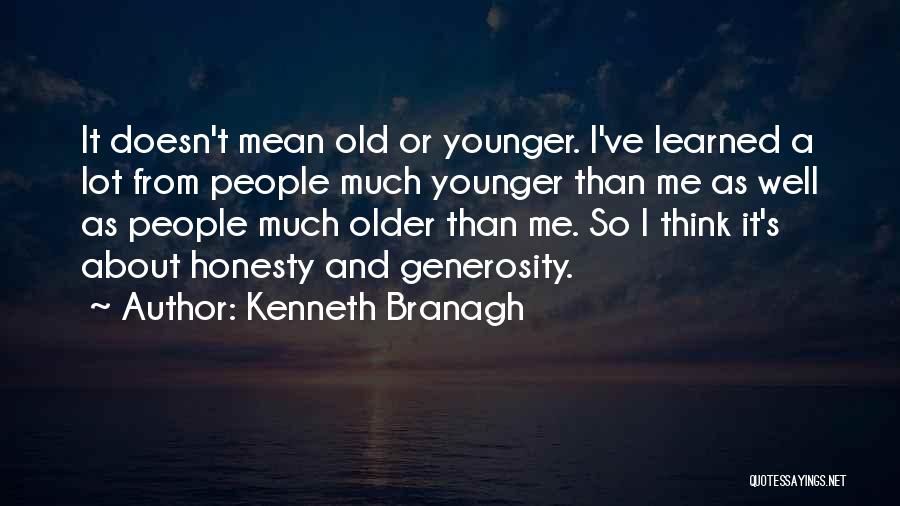 Kenneth Branagh Quotes 1261017