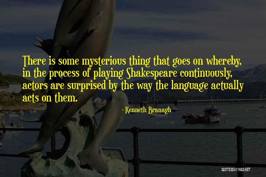 Kenneth Branagh Quotes 1464538 Kenneth Branagh Quotes 1464538
