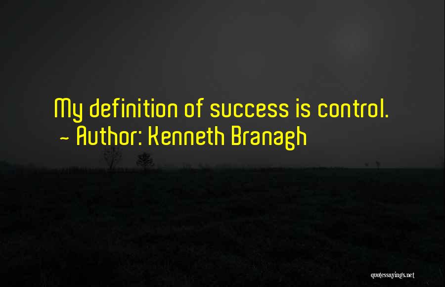 Kenneth Branagh Quotes 1789124