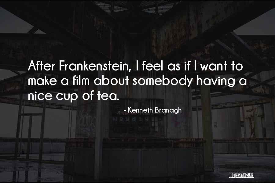 Kenneth Branagh Quotes 2114659 Kenneth Branagh Quotes 2114659