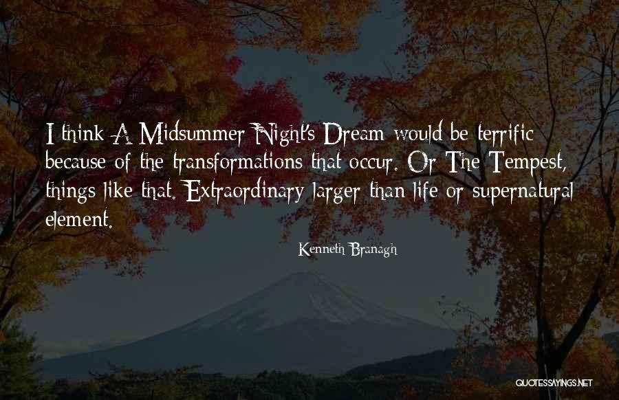 Kenneth Branagh Quotes 310853 Kenneth Branagh Quotes 310853