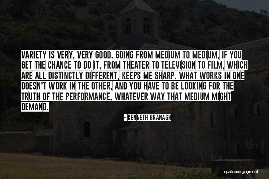 Kenneth Branagh Quotes 885221 Kenneth Branagh Quotes 885221
