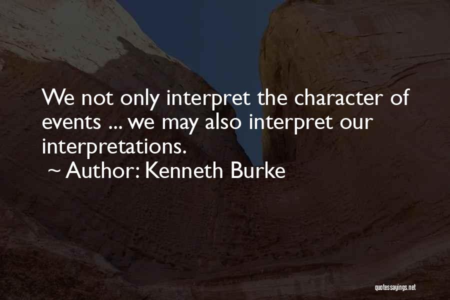 Kenneth Burke Quotes 1065406