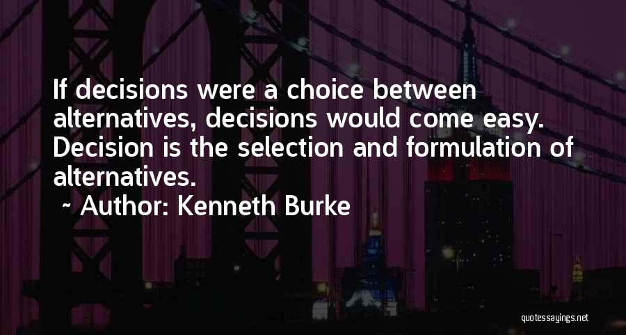 Kenneth Burke Quotes 1468030