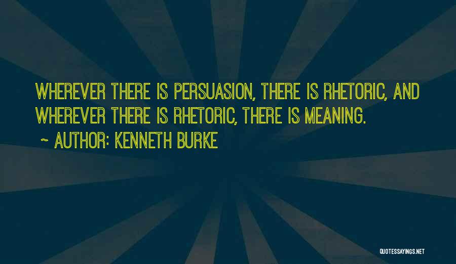 Kenneth Burke Quotes 333401