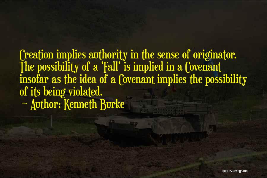Kenneth Burke Quotes 743017