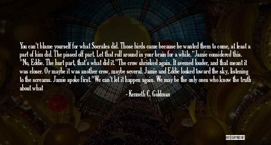 Kenneth C. Goldman Quotes 1385769