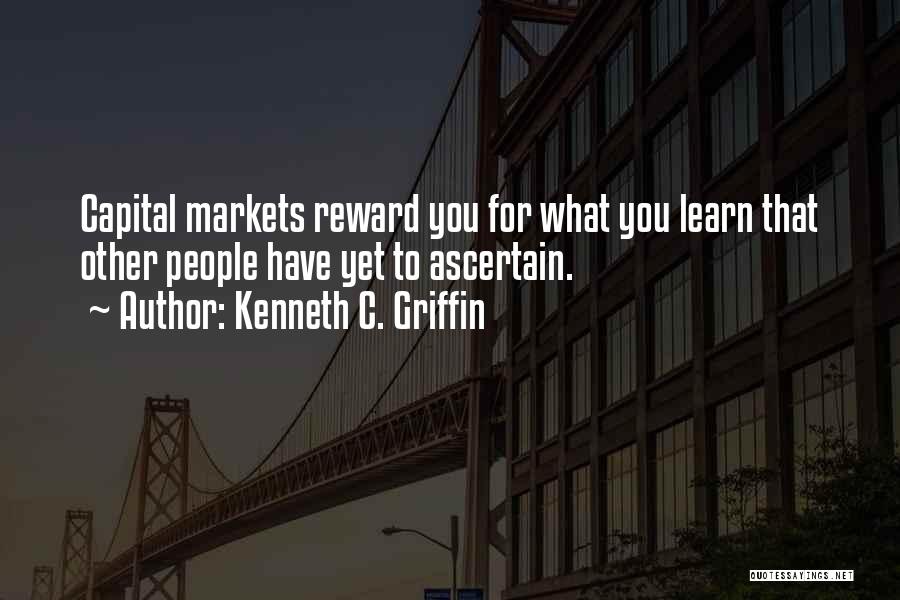 Kenneth C. Griffin Quotes 877124