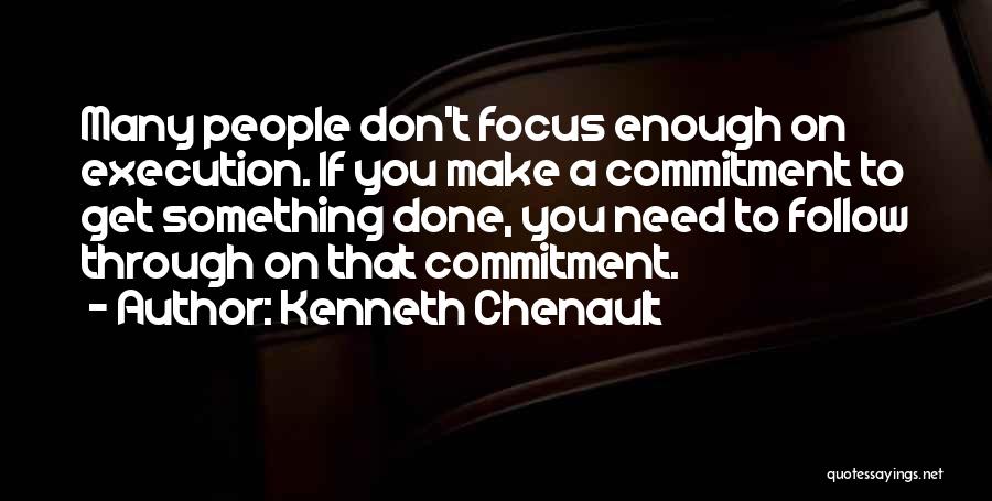 Kenneth Chenault Quotes 643550