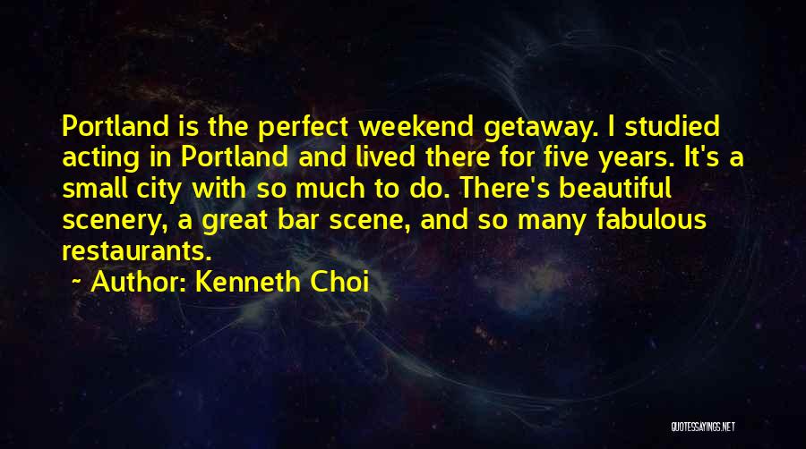 Kenneth Choi Quotes 370012