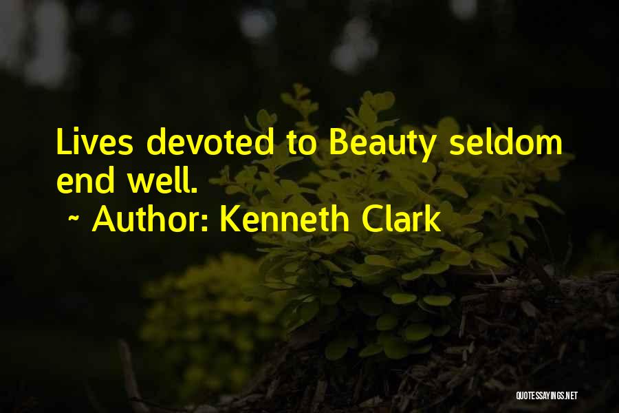 Kenneth Clark Quotes 1095989