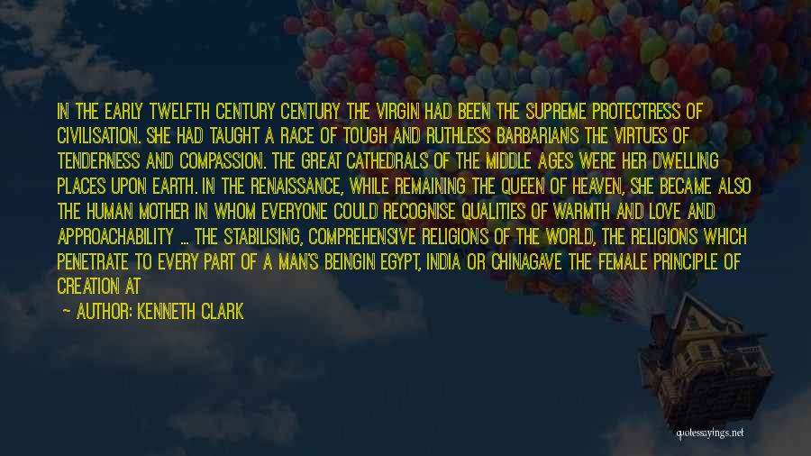 Kenneth Clark Quotes 1143003