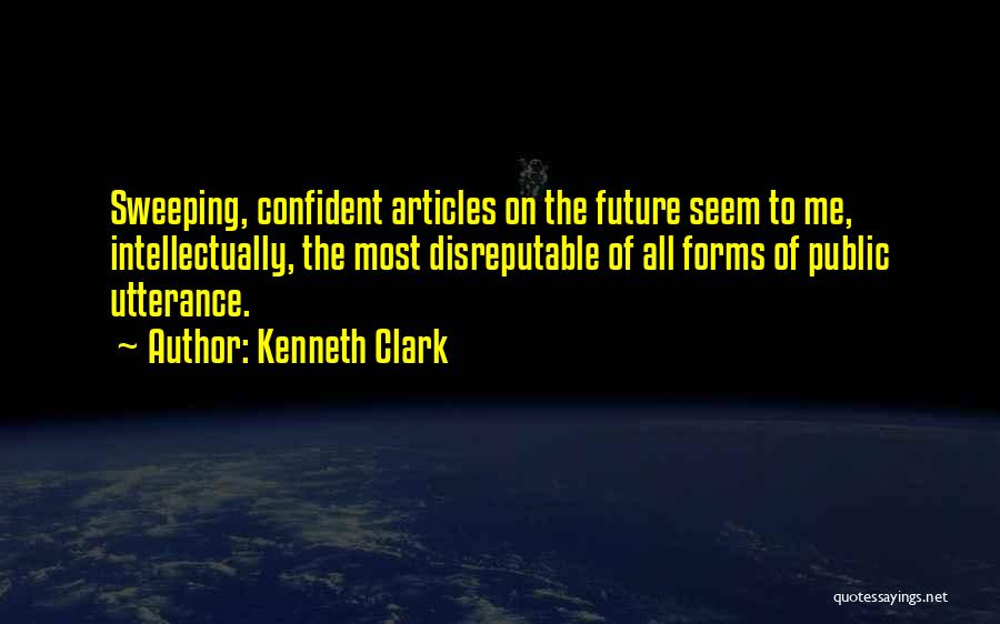 Kenneth Clark Quotes 1155455