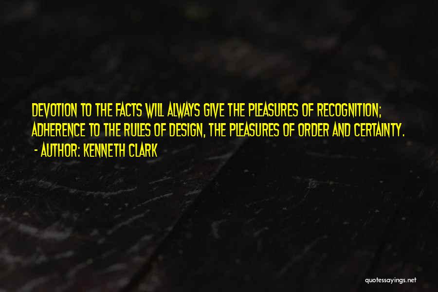 Kenneth Clark Quotes 1201983