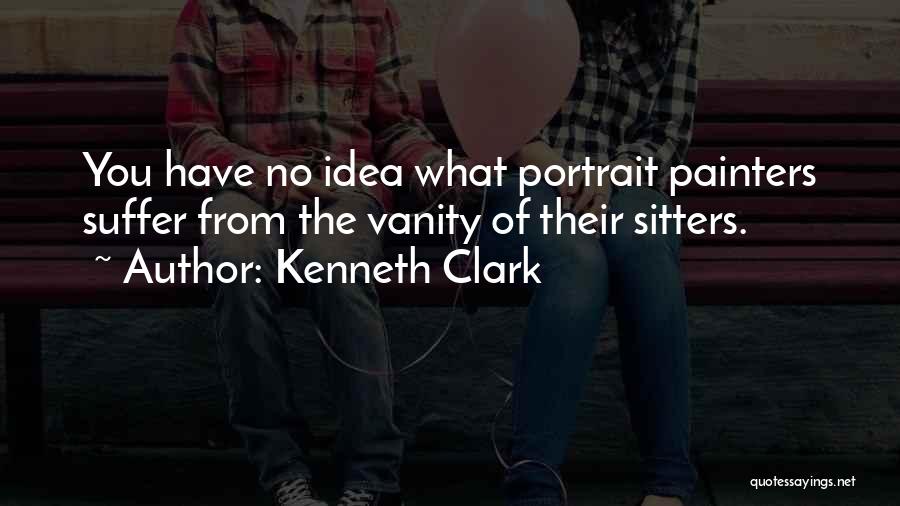 Kenneth Clark Quotes 1260542