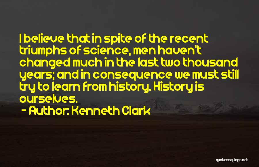 Kenneth Clark Quotes 1686315