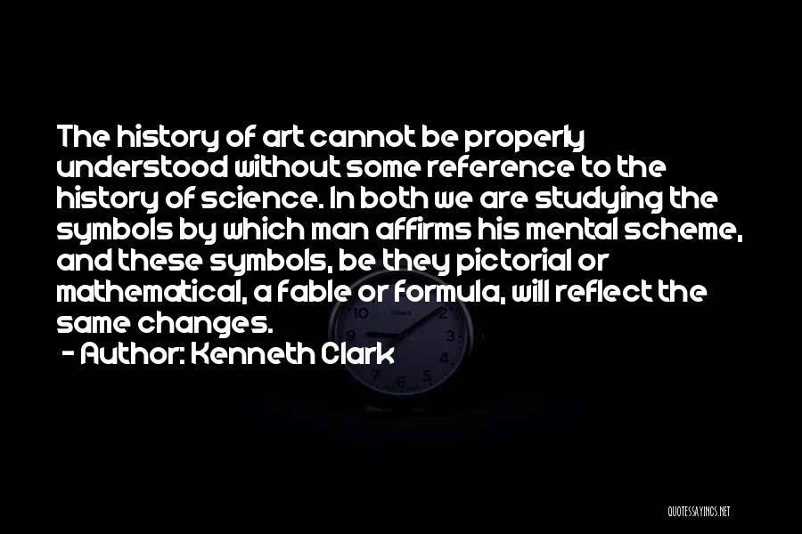 Kenneth Clark Quotes 2114244