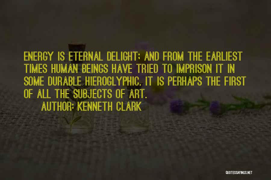 Kenneth Clark Quotes 224653