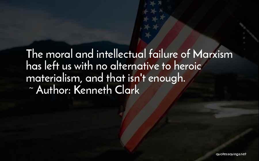 Kenneth Clark Quotes 468094