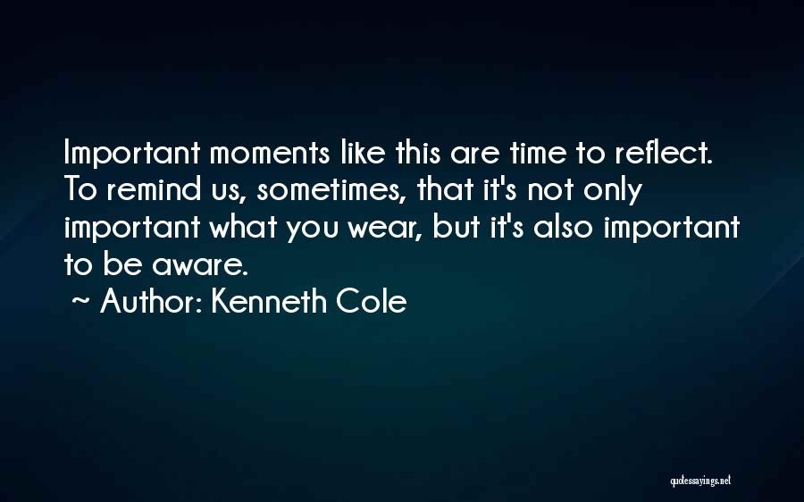 Kenneth Cole Quotes 1698837