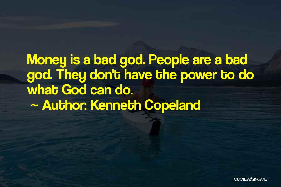 Kenneth Copeland Quotes 1112682