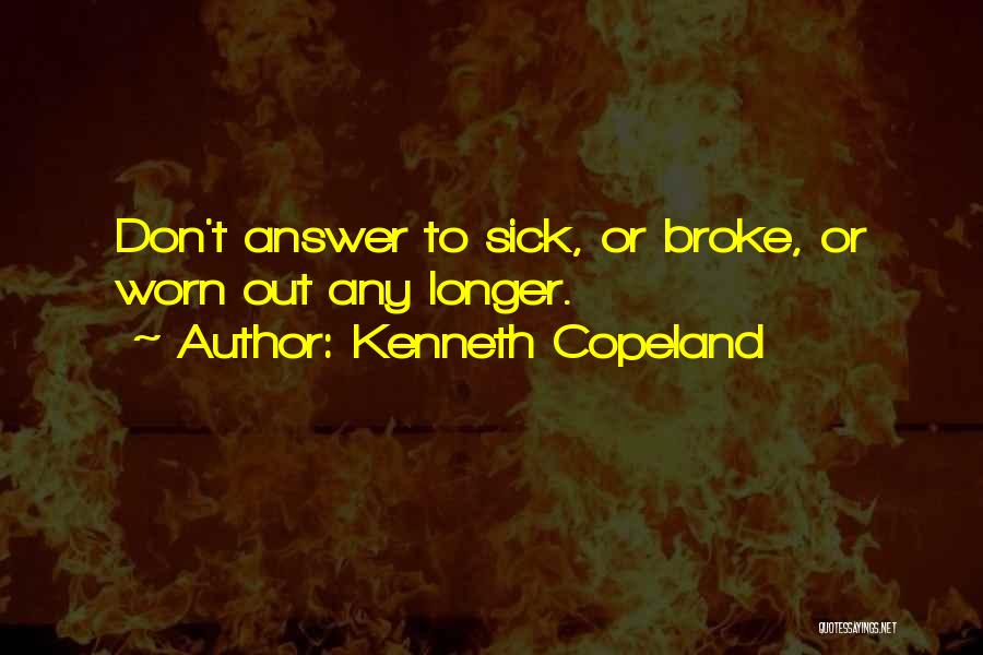 Kenneth Copeland Quotes 1163094