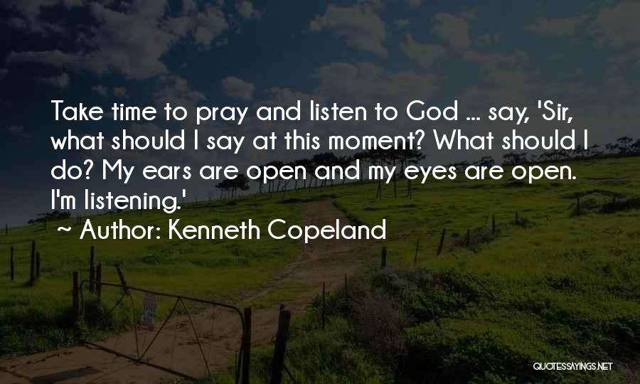 Kenneth Copeland Quotes 951157