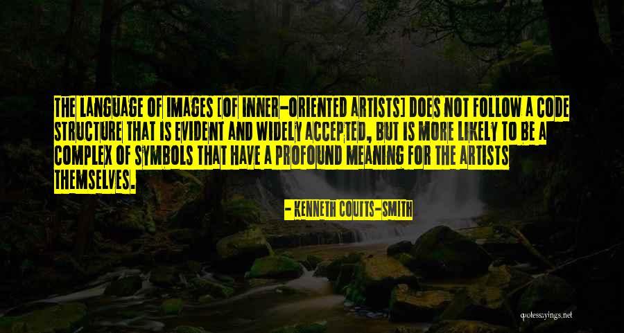 Kenneth Coutts-Smith Quotes 547713 Kenneth Coutts-Smith Quotes 547713