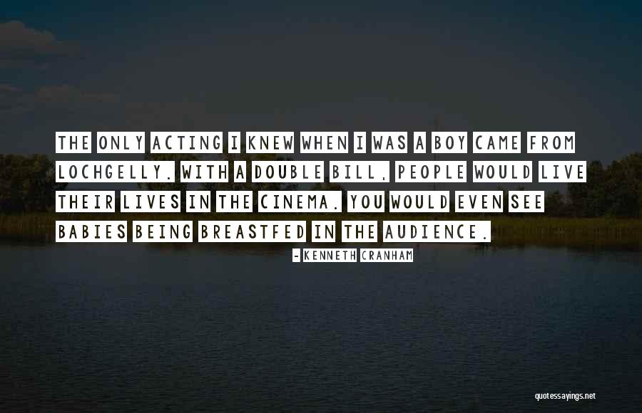 Kenneth Cranham Quotes 594238 Kenneth Cranham Quotes 594238