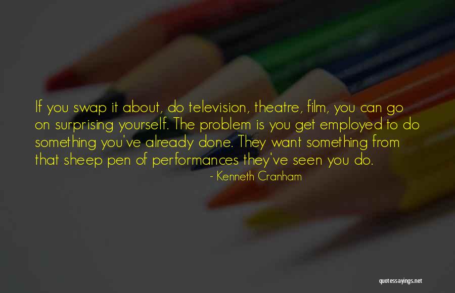 Kenneth Cranham Quotes 917989 Kenneth Cranham Quotes 917989