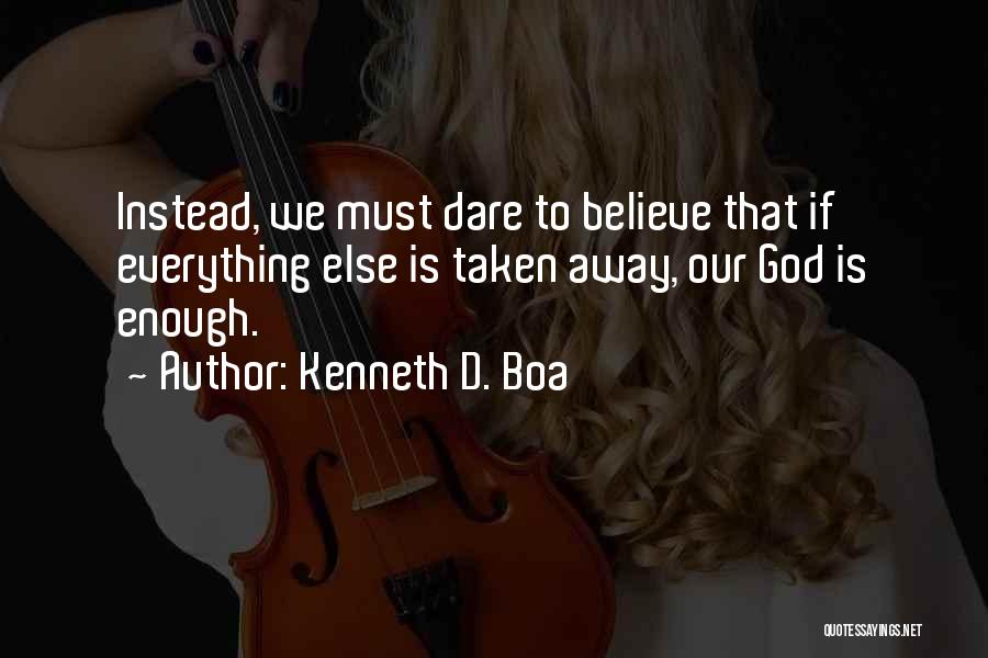 Kenneth D. Boa Quotes 1176896