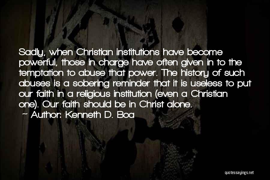 Kenneth D. Boa Quotes 670172