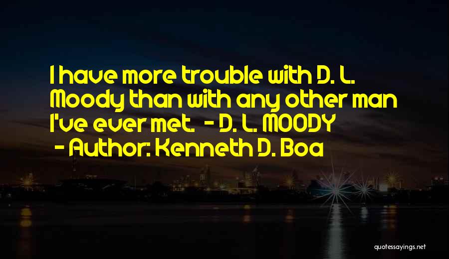 Kenneth D. Boa Quotes 677861