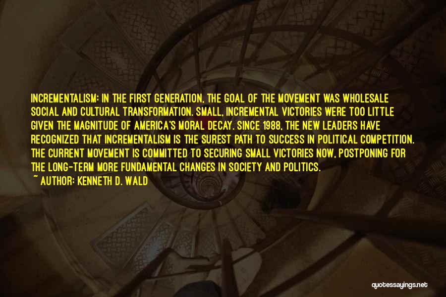 Kenneth D. Wald Quotes 254902