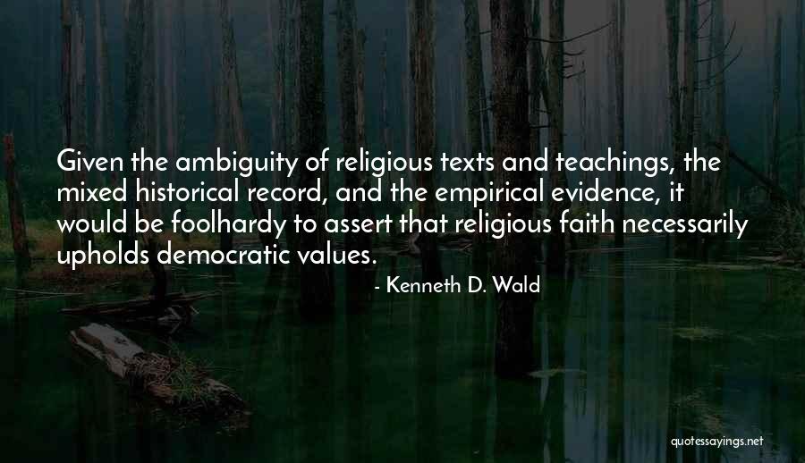 Kenneth D. Wald Quotes 750291