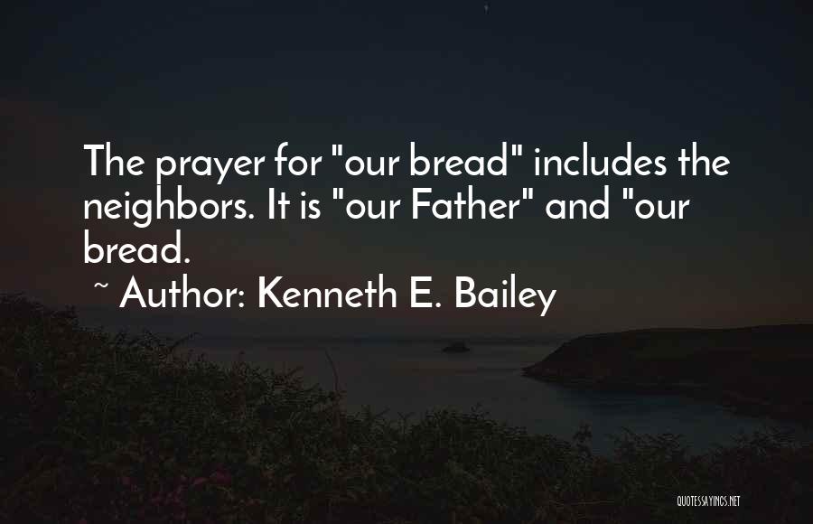 Kenneth E. Bailey Quotes 434423