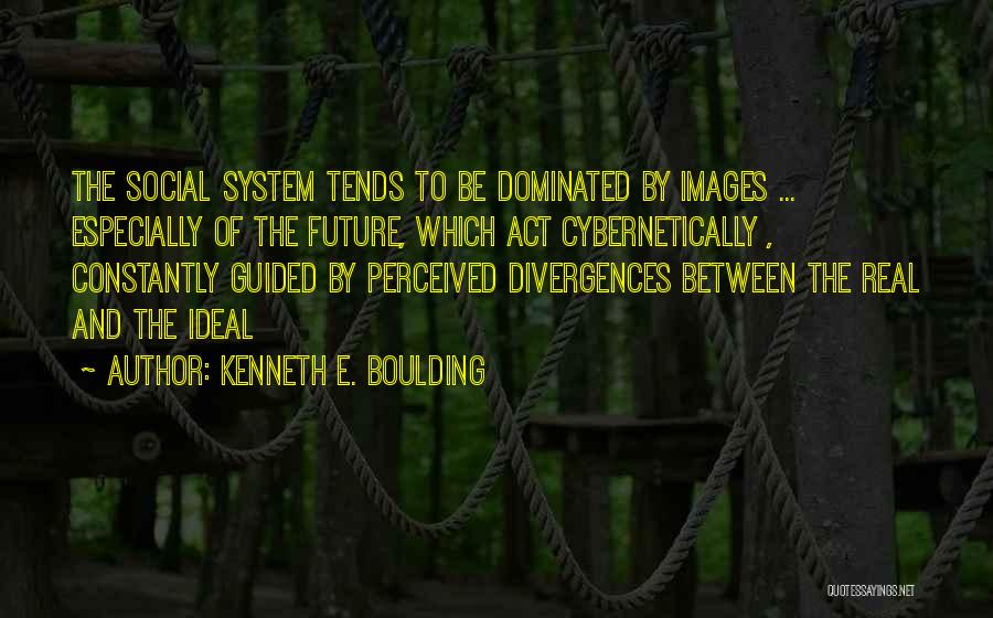 Kenneth E. Boulding Quotes 130436