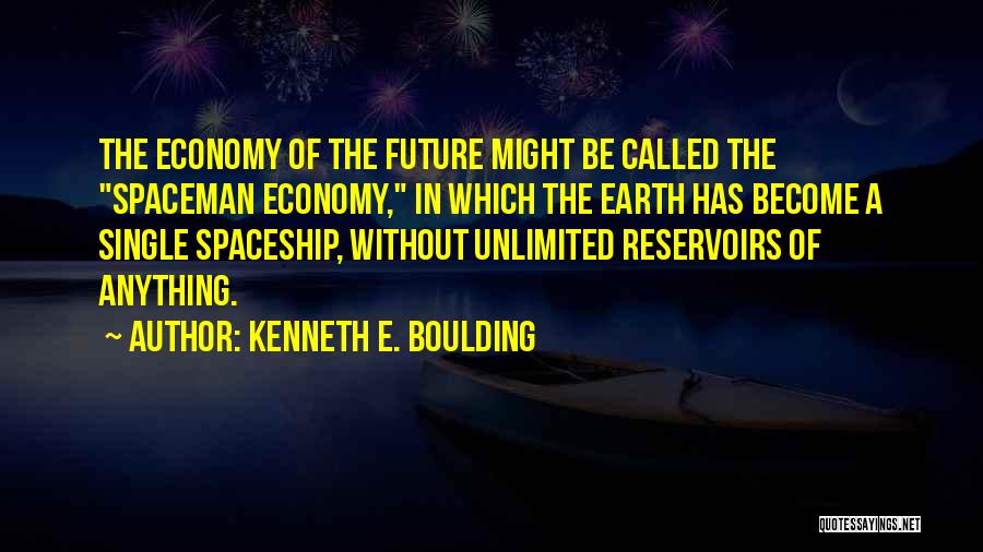 Kenneth E. Boulding Quotes 1322928