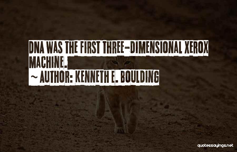 Kenneth E. Boulding Quotes 1367257