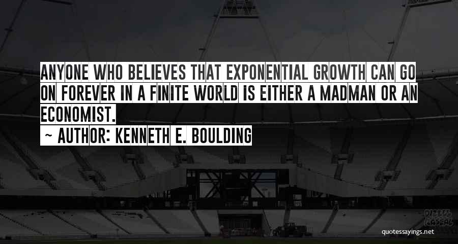 Kenneth E. Boulding Quotes 1520369