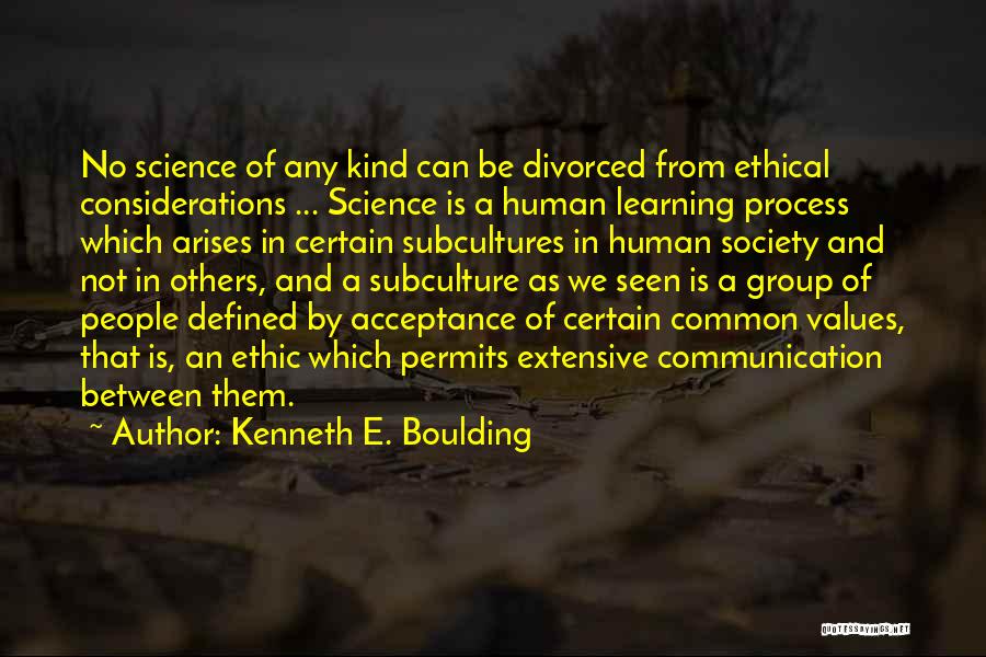 Kenneth E. Boulding Quotes 153206