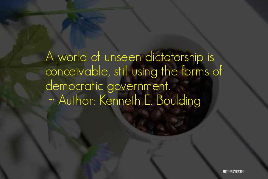 Kenneth E. Boulding Quotes 1712996