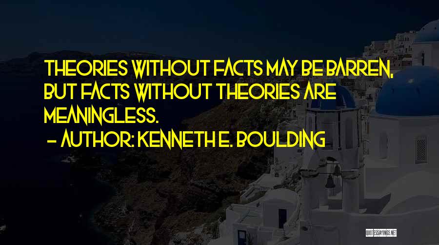 Kenneth E. Boulding Quotes 1931432