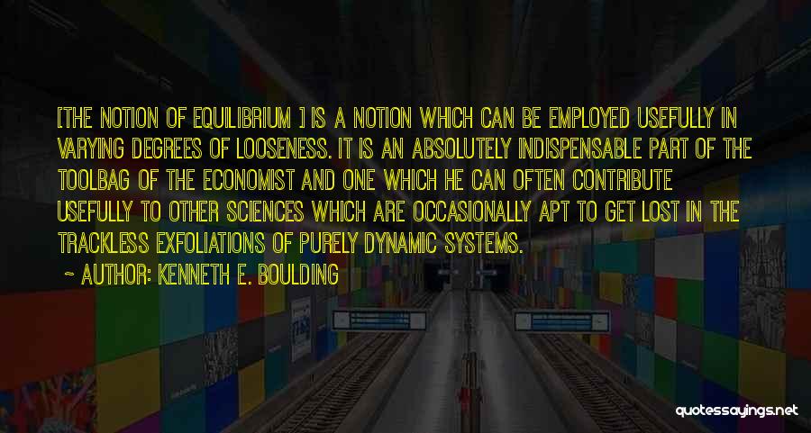 Kenneth E. Boulding Quotes 1986012