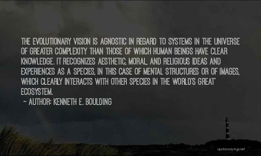 Kenneth E. Boulding Quotes 2181755